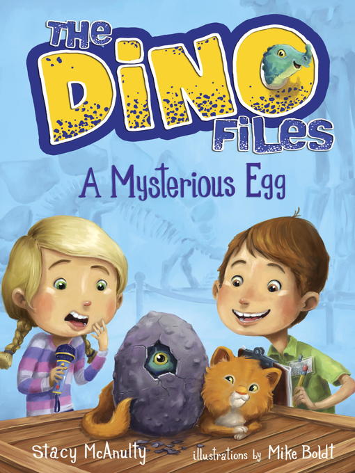 Title details for A Mysterious Egg by Stacy McAnulty - Wait list